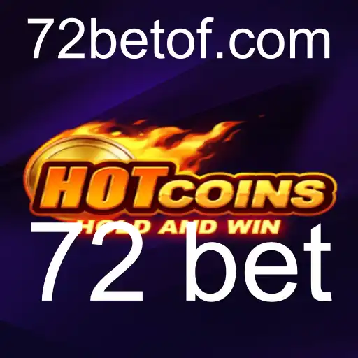 Descubra HotCoins: Uma Nova Experiência em Apostas com '72 Bet'